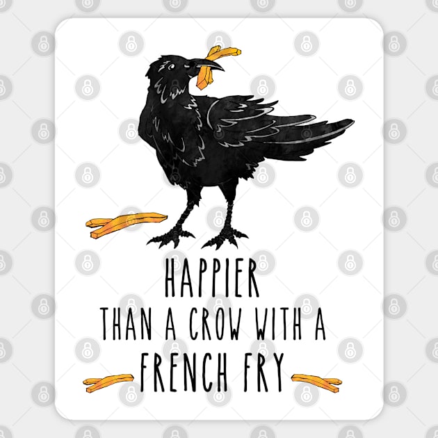 Happier Than a Crow with a French Fry Magnet by bumblefuzzies